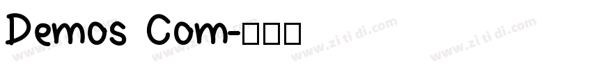 Demos Com字体转换